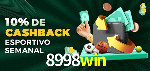 10% de bônus de cashback na 8998win